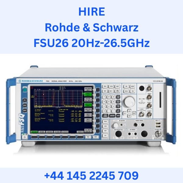 HIRE Rohde & Schwarz FSU26 20Hz-26.5GHz