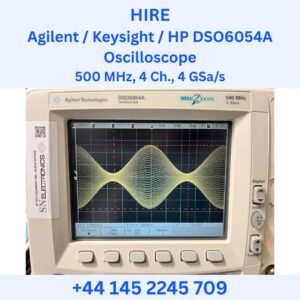 HIRE Agilent Keysight HP DSO6054A Oscilloscope