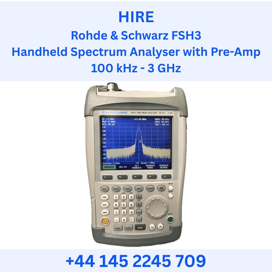 HIRE Rohde & Schwarz FSH3 Handheld Spectrum Analyser with Pre-Amp 100 kHz – 3 GHz